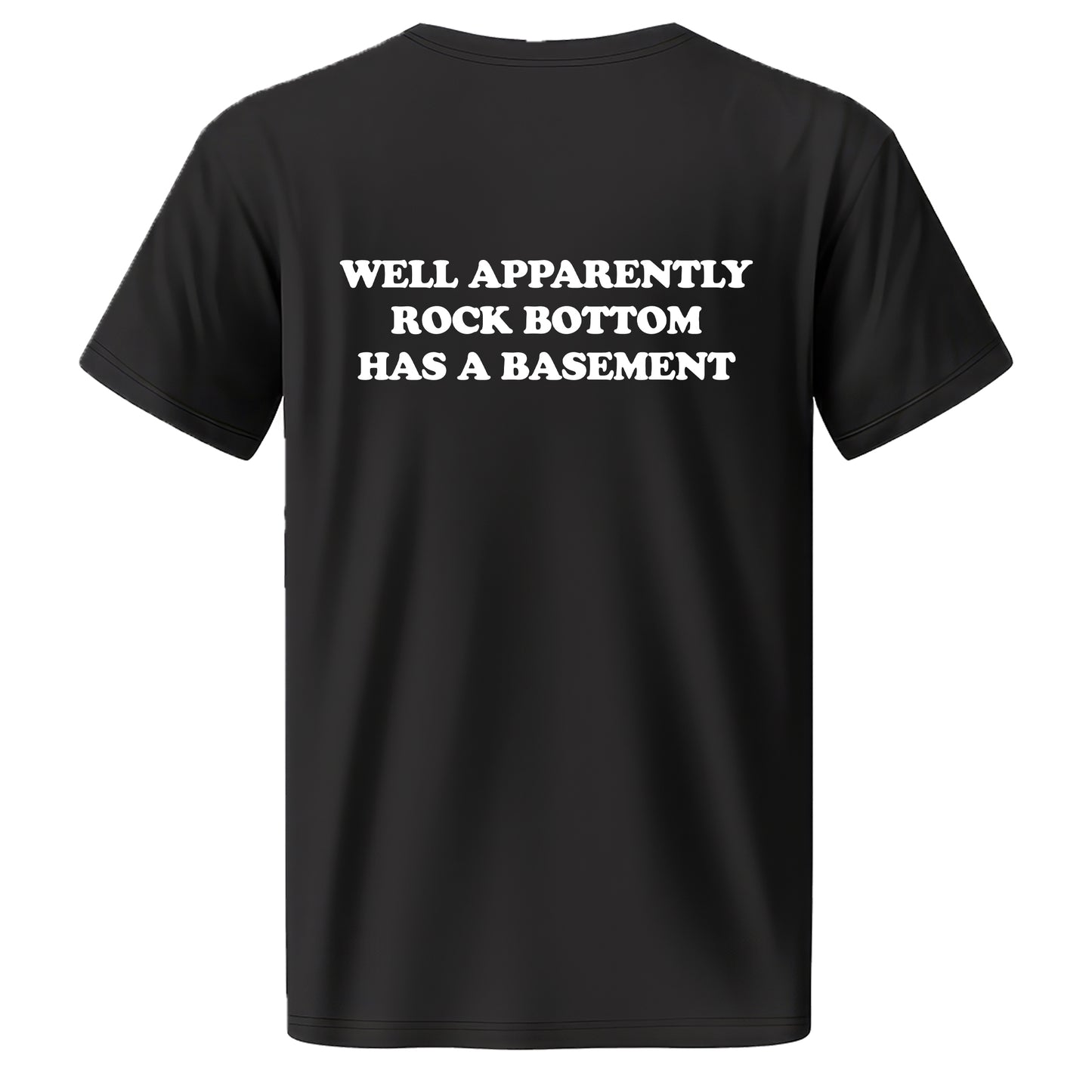 Rock Bottom Basement Quality T-Shirt