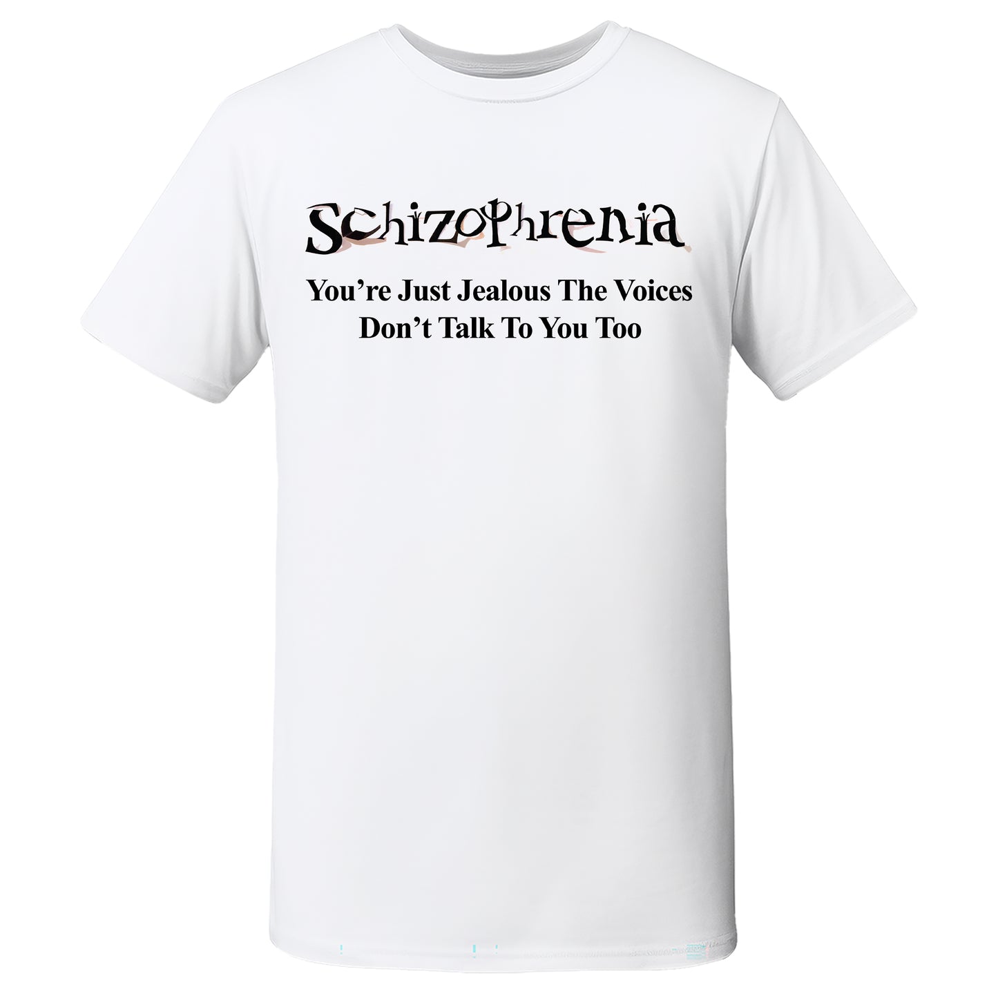 "Schizophrenia" Quality T-Shirt