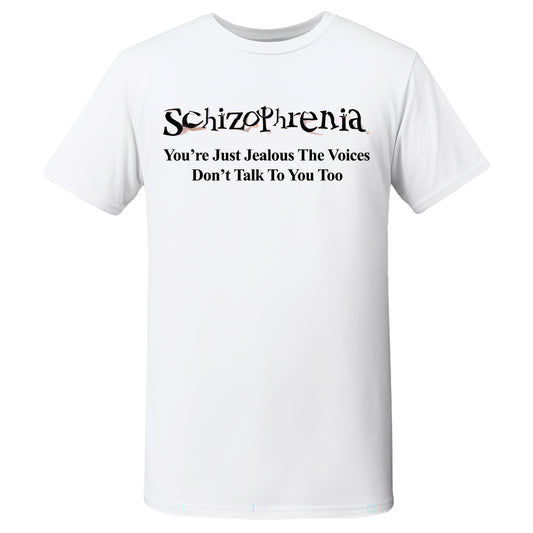 "Schizophrenia" Quality T-Shirt